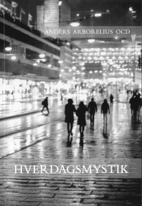Hverdagsmystik - Anders Arborelius